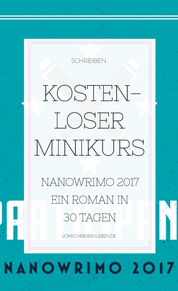 Kostenloser Minikurs zum NaNoWriMo 2017